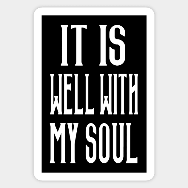 It Is Well With My Soul Sticker by marktwain7